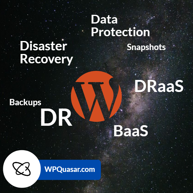 From local backups to DR-as-a-Service: The four levels of data protection for your WordPress site